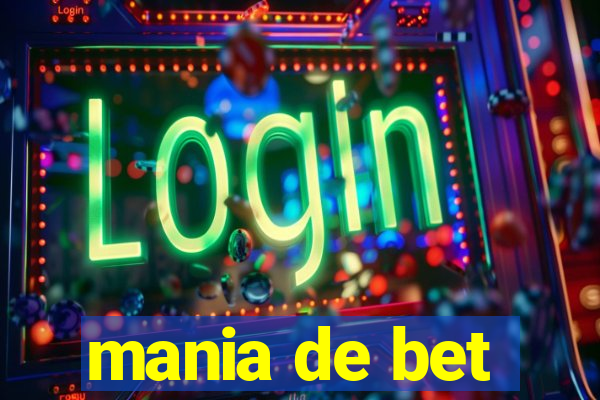 mania de bet